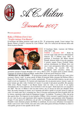 Kakà, Il Pallone D'oro È Tuo "Voglio Imitare Van Basten" Il Brasiliano Del Milan Premiato Negli Studi Di Tf1: "È Un'emozione Grande