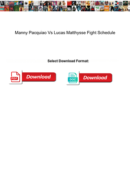 Manny Pacquiao Vs Lucas Matthysse Fight Schedule