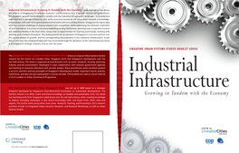 Industrial Infrastructure: Growing in Tandem with the Economy – Industrialisation Has Driven the Singapore Urban Systems Studi