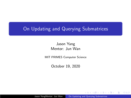 On Updating and Querying Submatrices