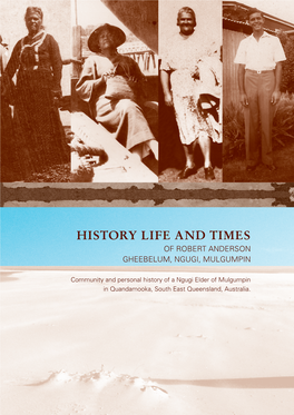 History, Life and Times of Robert Anderson, Gheebelum, Ngugi, Mulgumpin