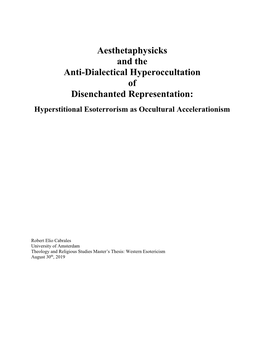 Aesthetaphysicks and the Anti-Dialectical Hyper-Occultation