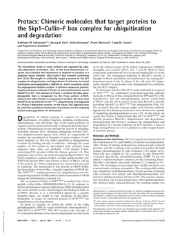 Protacs: Chimeric Molecules That Target Proteins to the Skp1–Cullin–F Box Complex for Ubiquitination and Degradation