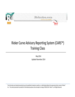 Rieker Curve Advisory Reporting System (CARS™) Training Class