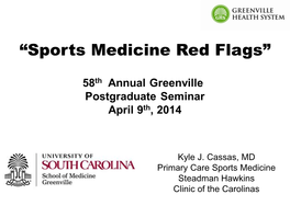 “Sports Medicine Red Flags”