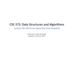 Data Structures and Algorithms Lecture 18: Minimum Spanning Trees (Graphs)