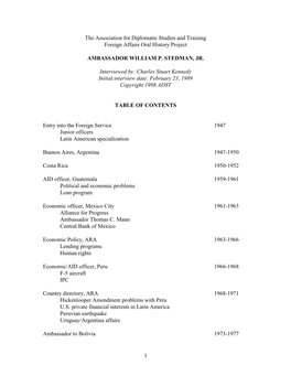 1 the Association for Diplomatic Studies and Training Foreign Affairs Oral History Project AMBASSADOR WILLIAM P. STEDMAN, JR. In