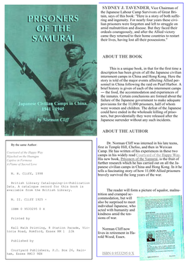 Prisoners of the Samurai, Is the Fruit of a Flame of Sacred Love Further Research Which He Has Carried out on All the Ja- Panese Civilian Camps in China and Hong Kong