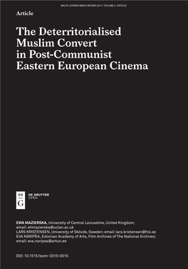 The Deterritorialised Muslim Convert in Post-Communist Eastern European Cinema