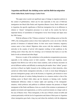 Argentina and Brazil: the Clothing Sector and the Bolivian Migration Cibele Saliba Rizek, Isabel Georges, Carlos Freire