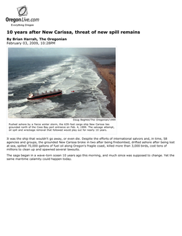 10 Years After New Carissa, Threat of New Spill Remains by Brian Harrah, the Oregonian February 03, 2009, 10:28PM
