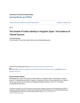 The Growth of Gothic Identity in Visigothic Spain: the Evidence of Textual Sources