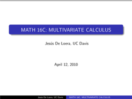 Math 16C: Multivariate Calculus