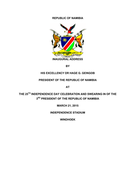 Republic of Namibia Inaugural Address by His Excellency Dr Hage G. Geingob President of the Republic of Namibia at the 25Th In