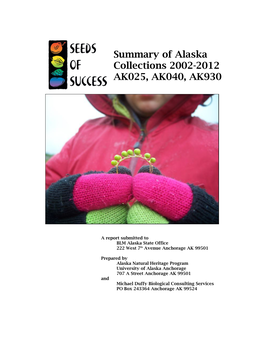 Seeds of Success Program (SOS) Has Been Collecting Native Plant Seeds in Alaska for Over a Decade