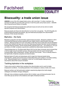 Bisexuality: a Trade Union Issue UNISON Is One of the UK's Largest Trade Unions, with More Than 1.3 Million Members