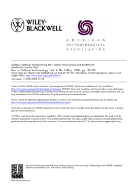 Dialogic Editing: Interpreting How Kaluli Read Sound and Sentiment Author(S): Steven Feld Source: Cultural Anthropology, Vol