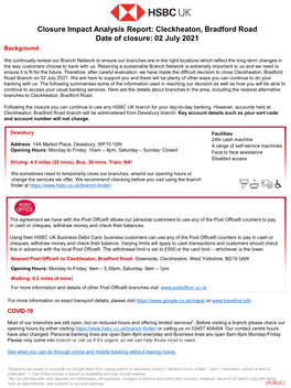 Cleckheaton, Bradford Road Date of Closure: 02 July 2021 Background