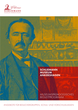 Schliemann Museum Ankershagen Museumspädagogisches