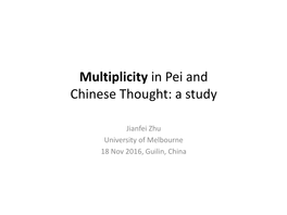 Multiplicity in Pei and Chinese Thought: a Study