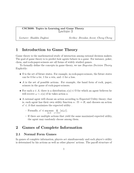 Lecture 3 1 Introduction to Game Theory 2 Games of Complete