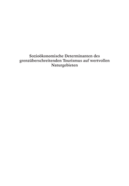 Sozioökonomische Determinanten Des Grenzüberschreitenden Tourismus Auf Wertvollen Naturgebieten