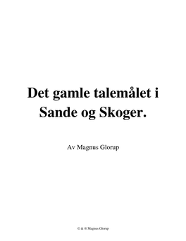 Det Gamle Talemålet I Sande Og Skoger