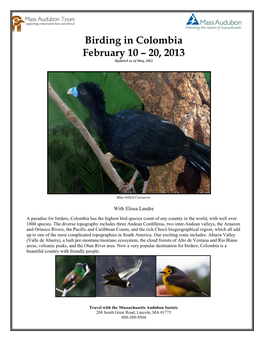 Birding in Colombia February 10 – 20, 2013 Updated As of May, 2012