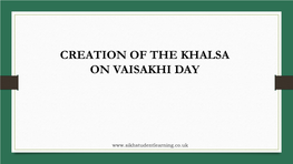 Creation of the Khalsa on Vaisakhi Day