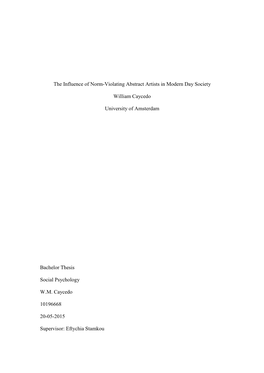 The Influence of Norm-Violating Abstract Artists in Modern Day Society William Caycedo University of Amsterdam Bachelor Thesis S