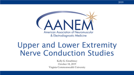 Upper and Lower Extremity Nerve Conduction Studies Kelly G
