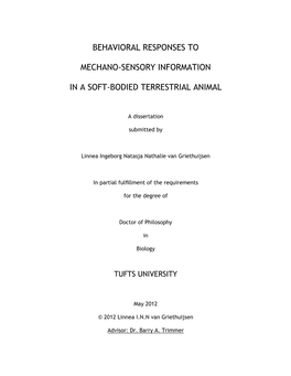 Behavioral Responses to Mechano-Sensory Information in A