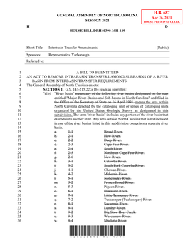 H.B. 687 GENERAL ASSEMBLY of NORTH CAROLINA Apr 26, 2021 SESSION 2021 HOUSE PRINCIPAL CLERK H D HOUSE BILL DRH40390-MH-129