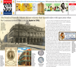 The French of Nouvelle Orleans Did Not Welcome Their Spanish Rulers with Open Arms When the Louisiana Territory Was Ceded to Spain in 1762