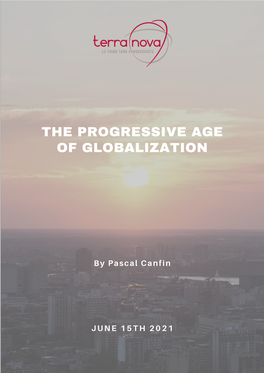 The Progressive Age of Globalization