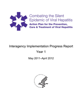 Interagency Implementation Progress Report Year 1