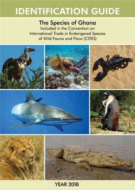 Ghana Included in the Convention on International Trade in Endangered Species of Wild Fauna and Flora (CITES)