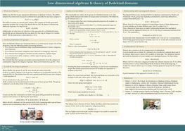 Low-Dimensional Algebraic K-Theory of Dedekind Domains