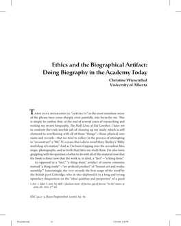 Ethics and the Biographical Artifact: Doing Biography in the Academy Today Christine Wiesenthal University of Alberta