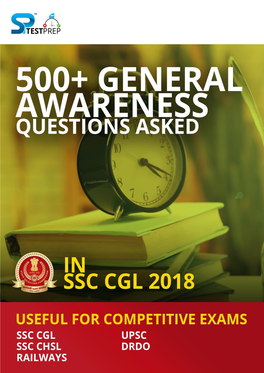 500+ GENERAL AWARENESS Questions Asked in SSC CGL 2018