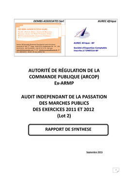 AUTORITÉ DE RÉGULATION DE LA COMMANDE PUBLIQUE (ARCOP) Ex-ARMP AUDIT INDEPENDANT DE LA PASSATION DES MARCHES PUBLICS DES