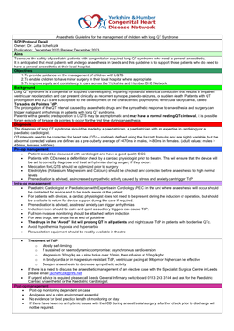 Anaesthetic Guideline for the Management of Children with Long QT Syndrome SOP/Protocol Detail Owner: Dr