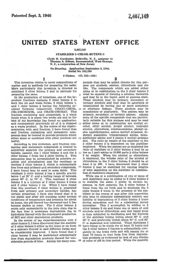 UNITED STATES PATENT of FICE 2,40,149 STABLIZED 2-CHLOR-BUTENE-2 Clyde B