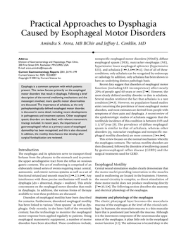 Practical Approaches to Dysphagia Caused by Esophageal Motor Disorders Amindra S