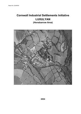 Cornwall Industrial Settlements Initiative LUXULYAN (Hensbarrow Area)
