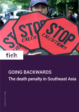 Going Backwards: the Death Penalty in Southeast Asia