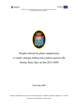 Projekt Założeń Do Planu Zaopatrzenia W Ciepło, Energię Elektryczną I Paliwa Gazowe Dla Gminy Stary Sącz Na Lata 2015-2030