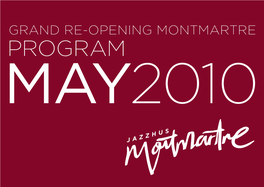 Grand Re-Opening Montmartre