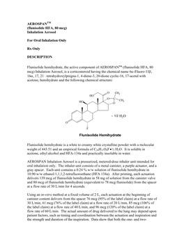 Aerospan (Flunisolide HFA, 80 Mcg) Inhalation Aerosol Use with AEROSPAN Canister Only for Oral Inhalation Only