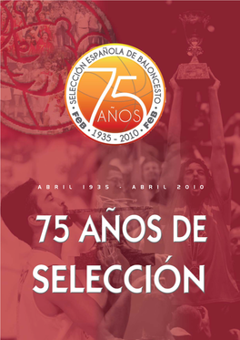 Los 75 Años De La Selección (2010)